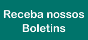 Receba Nossos Boletins