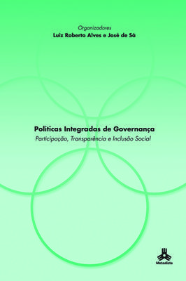 Políticas Integradas de Governança: participação, transparência e inclusão social 