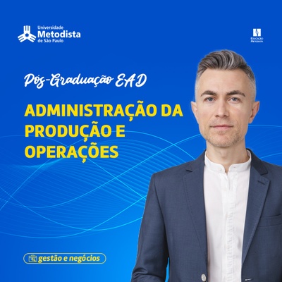 Administração da Produção e Operações